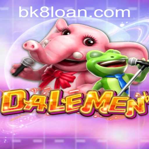 Diving into the World of DALEMEN: An Exploration of Gameplay and Strategy with BK8
