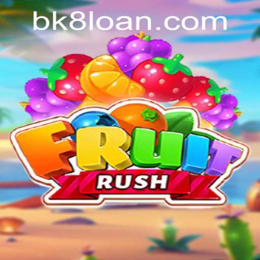 Experience the Thrill of FruitRush: A New Gaming Adventure with BK8