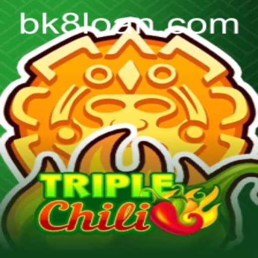 Exploring TripleChili: A Thrilling Adventure in Online Gaming with BK8