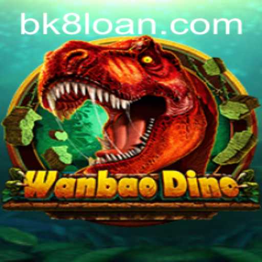 Discovering the Thrills of WanBaoDino: A Dive into Gameplay and Strategy on BK8